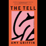 A kényszeresen tökéletes élet mögött: Amy Griffin The Tell könyvajánló